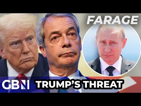 Nigel Farage WADES IN on Donald Trump's 'THREAT' towards Vladimir Putin - 'DEVASTATING sanctions!'