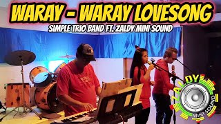 [NEW] WARAY - WARAY LOVESONG - WARAY SUGAD - SIMPLE TRIO BAND