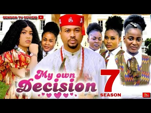 MY OWN DECISION 7&8 - MIKE GODSON, ELLA IDU - 2025 LATEST NIGERIAN MOVIE REVIEW