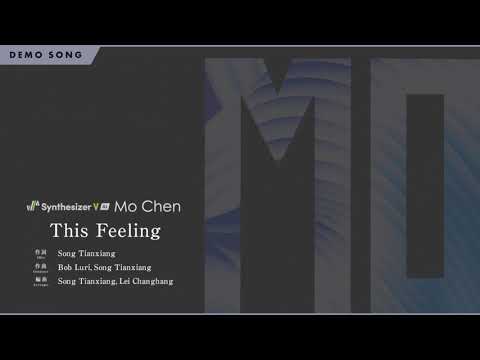 Synthesizer V AI Mo Chen Demo - This Feeling