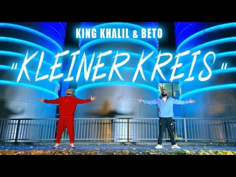 KING KHALIL & BETO - KLEINER KREIS (PROD.BY ASIDE)