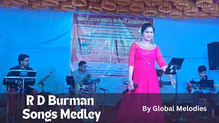 R D Burman Medley| Live Performance | Global Melodies