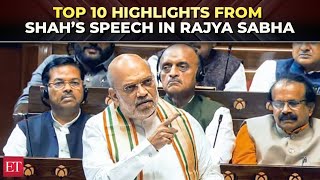 Amit Shah's best 10 moments from his fiery speeches in Rajya Sabha; Naxalism, Art 370, Congress…!