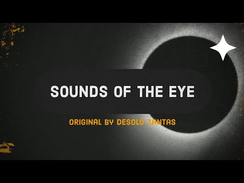 Sounds of the Eye (Original)