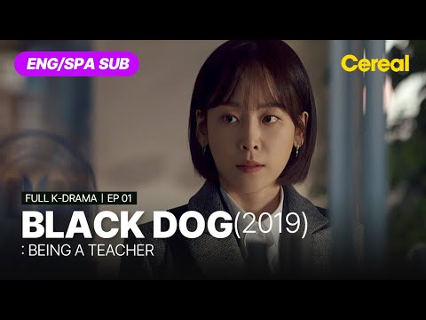 [FULL•SUB] Black Dog｜Ep.01｜ENG/SPA subbed kdrama｜#seohyunjin #ramiran #hajun