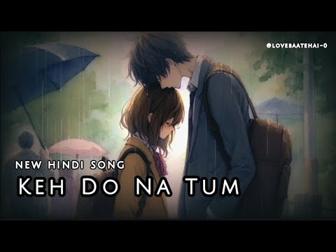 KEH DO NA TUM SUNIDHI CHAUHAN & VISHAL DADLANI NEW HINDI SONG LYRICS SONG VIDEO