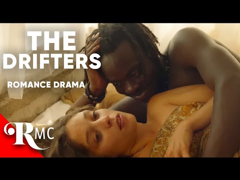 The Drifters (2019) | FULL Intense Romance Drama Movie! | RMC