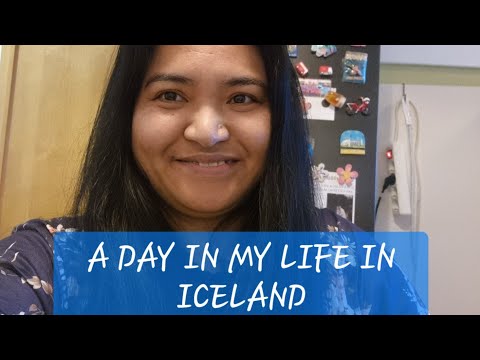 A DAY IN MY LIFE IN ICELAND