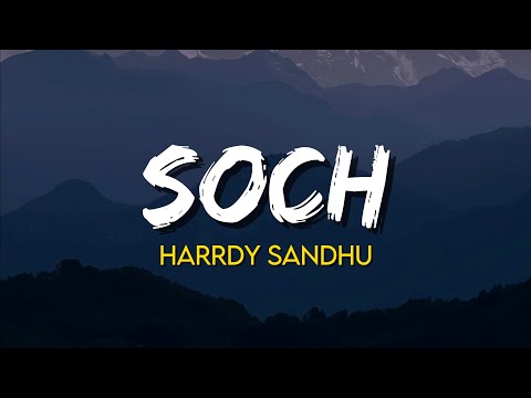 Soch - Harrdy Sandhu | (Lyrics)