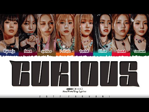 UNIS (유니스) - 'Curious' (너만 몰라) Lyrics [Color Coded_Han_Rom_Eng]