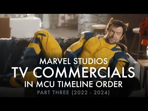 Every commercial set in the Marvel Cinematic Universe in timeline order (Part three: 2022 - 2024)