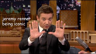 jeremy renner being iconic