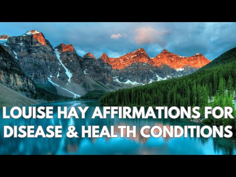 Mindset Reset | 35-Minutes of Louise Hay Powerful Affirmations for Disease & Health Conditions