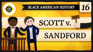 The Dred Scott Decision: Crash Course Black American History #16