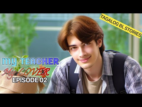 My Teacher, My Lover | Episode 02 •  ARE YOU Jealous? • BOYSLOVE STORY FEBRUARY 18, 2024