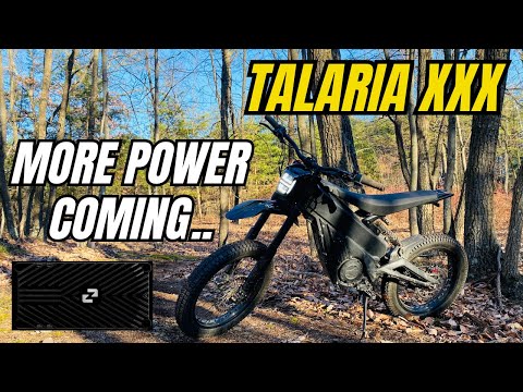 Talaria XXX Big Power Upgrades Coming Soon!