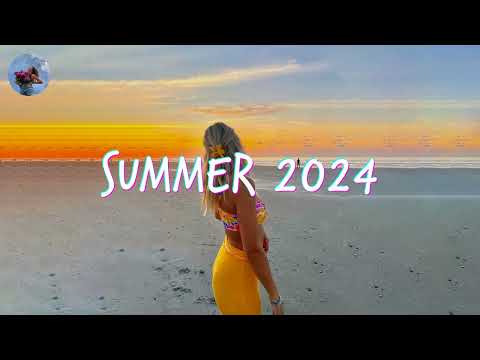 Best Summer Songs 2024 🍒 Summer Hits 2024 Playlist