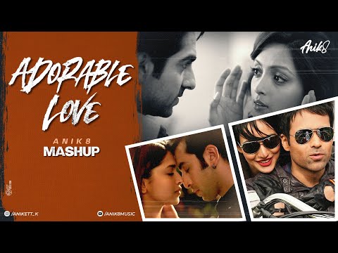 Adorable Love Mashup | ANIK8 | Atif Aslam | Arijit Singh | Romantic Lofi [Bollywood Lo-fi, Chill]