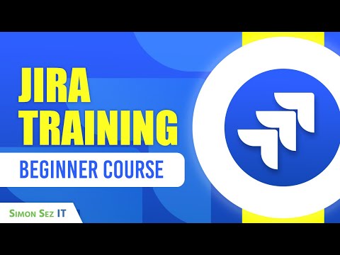 Jira Training Course for Beginners: Project Management Tutorial 2025