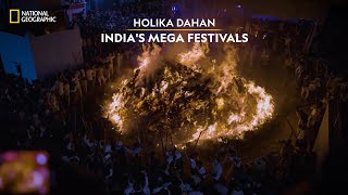 Holika Dahan | India's Mega Festivals | National Geographic