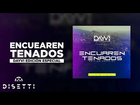 Dayvi - Encuarentenados (Edición Especial) Guaracha Live Set