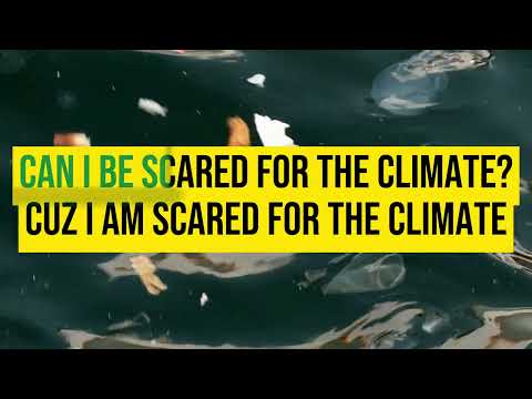 Scared For The Climate - Music Visualiser and Lyric Video