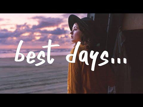 Alessia Cara - Best Days (Lyrics)