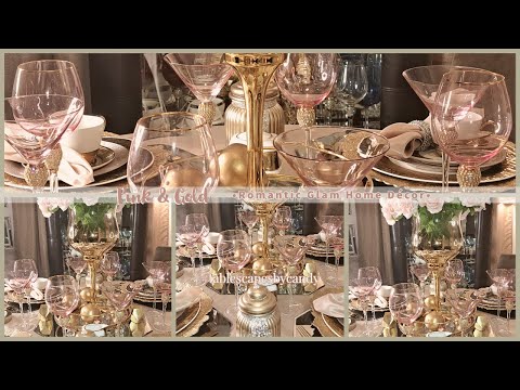 The Pink and Gold Romantic Glam Tablescape | 2023 Glam Home Décor Ideas | Tablescape Tuesdays 23