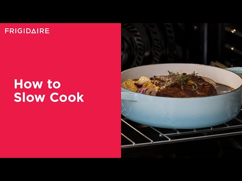 How to Slow Cook with Your New Frigidaire Range