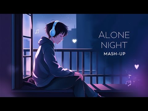 Night Alone Mashup | 2025 song | Bollywood song | Alone Mashup | Lofi Pupil| #ronakbhattrz​