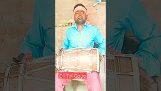 Dil Tut Gaya#dholaksong #shortsvideo #youtubeshorts #sadsong # Rohit Raj Sufi#