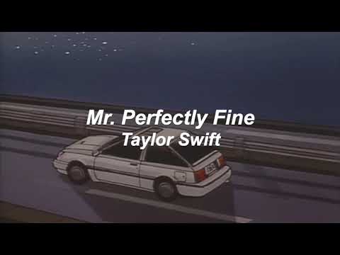 mr. perfectly fine - taylor swift (lyrics)