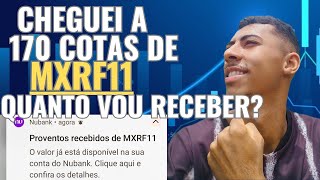 170 COTAS DE MXRF11: QUANTO VOU RECEBER DE DIVIDENDOS?