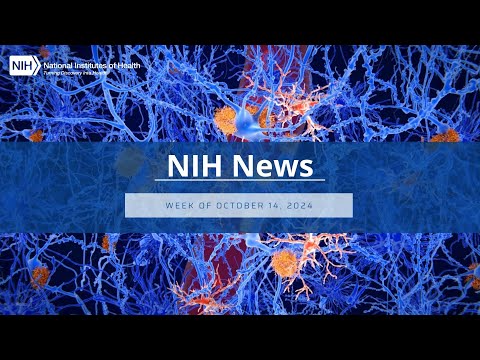 NIH News – Week of October 14, 2024