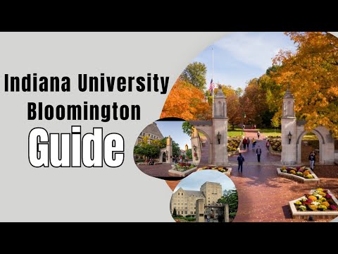 Guide to Indiana University Bloomington | Top Universities in Indiana