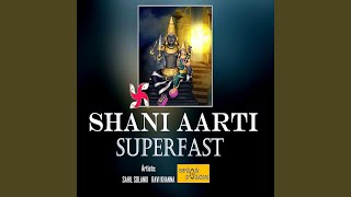 Shani Aarti Superfast