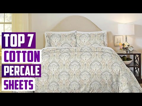 7 Best Cotton Percale Sheets for Ultimate Comfort