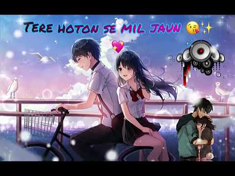 TERE HOTON SE MIL JAUN || lofi romance song 🎵 #love #lofimusic #romancemovierecap