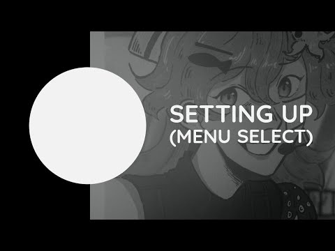 Setting Up (Menu Song)