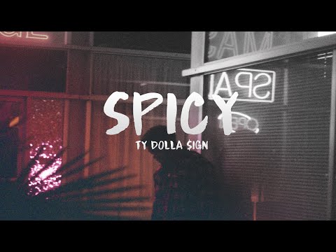 Ty Dolla $ign - Spicy (feat. Post Malone) Lyrics