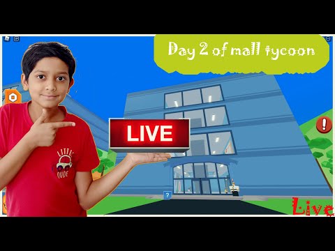 Day 2 of mall tycoon #Live