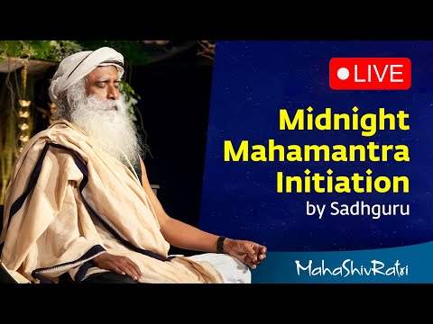 Midnight MahaMantra Initiation by Sadhguru | MahaShivRatri 2025 | Isha Yoga Center