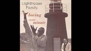 Lighthouse Family - Loving Every Minute