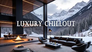 Luxury Chillout Lounge Wonderful Ambient ✨Chillout Background Music for Work and Study 💎Chill Music