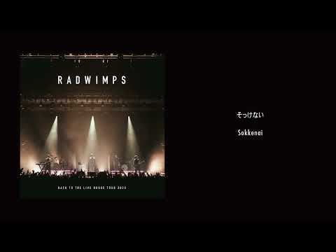 RADWIMPS - Sokkenai from BACK TO THE LIVE HOUSE TOUR 2023 [Audio]