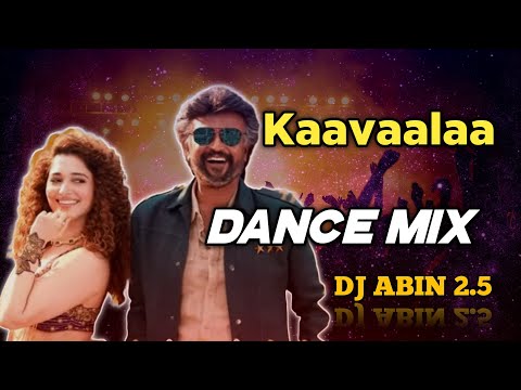 Jailer - Kaavaalaa Remix Song | Dance Mix | DJ ABIN 2.5 | Tamil DJ Songs | I am Abin