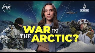 Is conflict in the Arctic a real threat or just hype? | Start Here