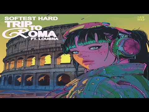 Softest Hard - Trip to Roma (Visualizer)