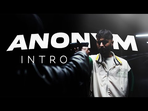 ANONYM - INTRO (prod. by Rych & Tarik) [Official Video]