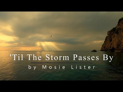 'Til the Storm Passes By | Relaxing Piano Hymn with Lyrics